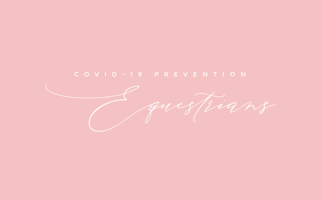 COVID-19 Prevention for Equestrians